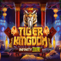 Tiger Kingdom Infinity Reels